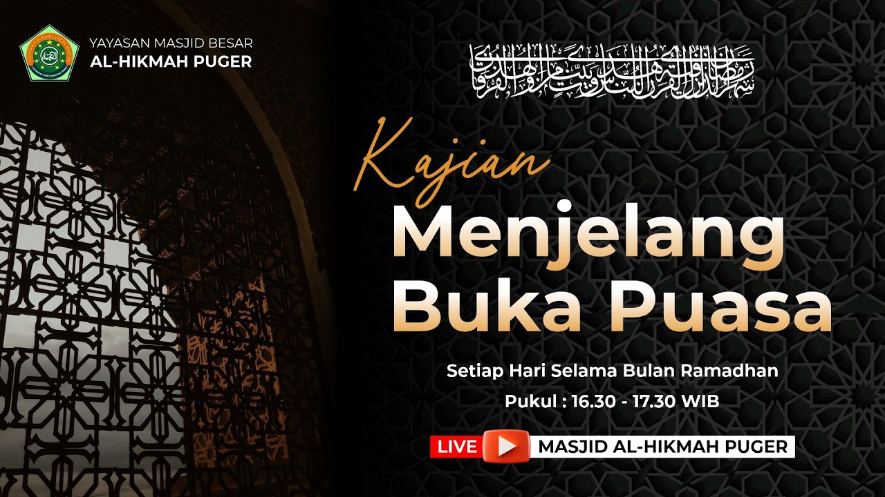 KAJIAN MENJELANG BUKA PUASA BERSAMA USTAD IMRON | 13 RAMADHAN 1447 | MASJID BESAR AL HIKMAH PUGER