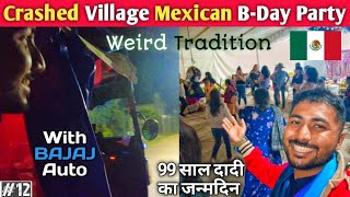 To A Mexican Party Un-Invited in Oaxaca 🇲🇽 Mexico Hindi Vlog #indianinmexico