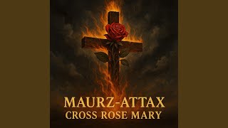 Cross Rose Mary (Radio Version)