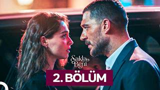Sakla Beni 2. Bölüm | Senden Vazgeçemem...