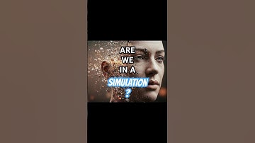 The Simulation Argument: Are You Even Real? #ai #simulation #whatif #scienceexplained