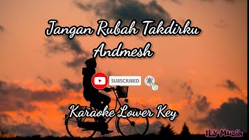 Andmesh- Jangan Rubah Takdirku (Karaoke Piano) Lower Key