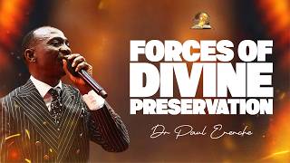 FORCES OF DIVINE PRESERVATION BY DR PAUL ENENCHE