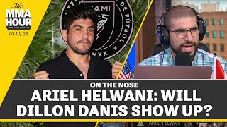 Ariel Helwani: Will Dillon Danis Show Up? | The MMA Hour