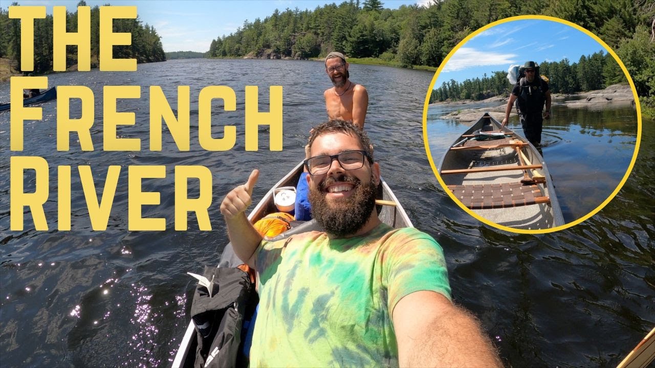 The Beauty of a Historic River Day 1, A Backcountry Canoeing Adventure
