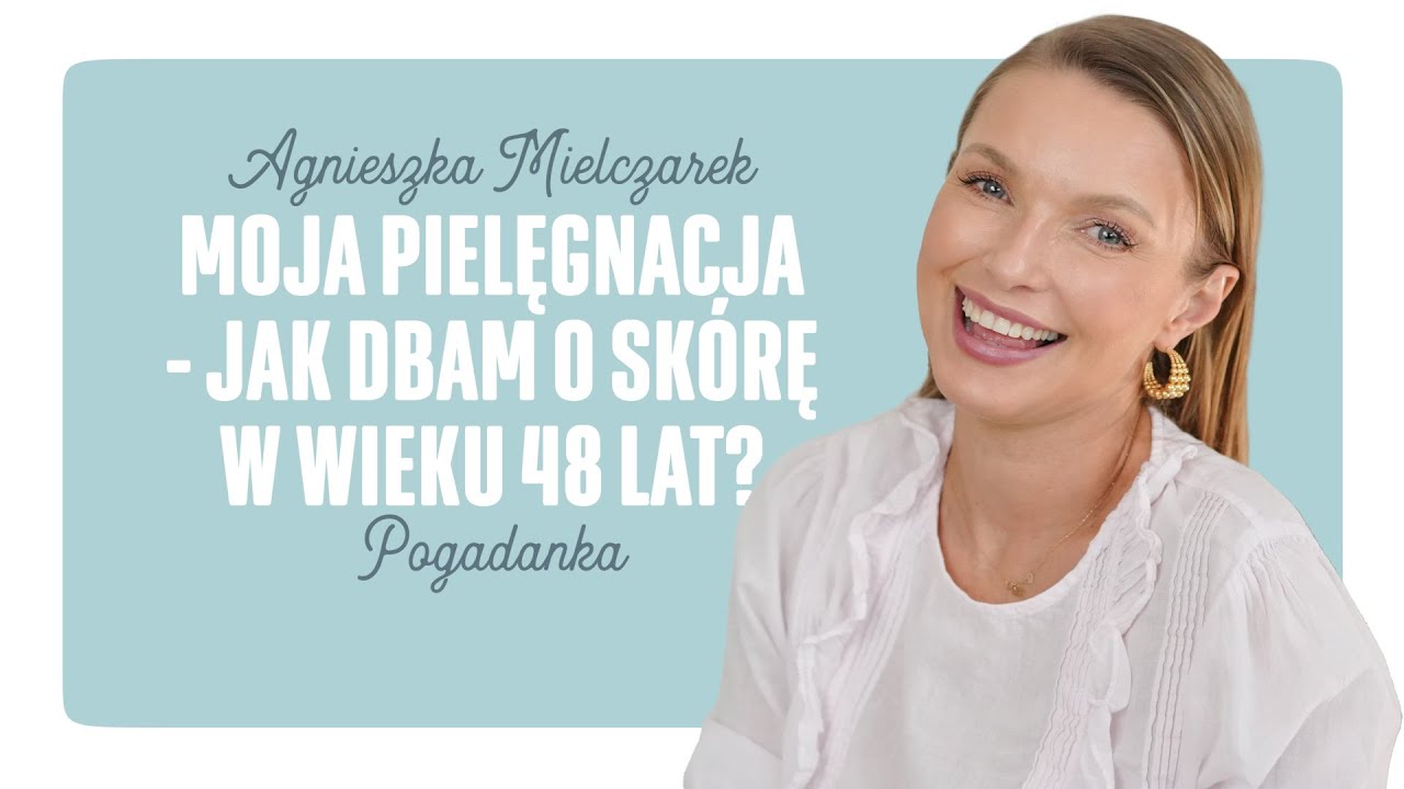JAK NA CODZIEŃ DBAM O MOJĄ SKÓRĘ - PIELĘGNACJA I ODŻYWIANIE