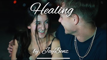 JayBenz - Healing [Official Video]