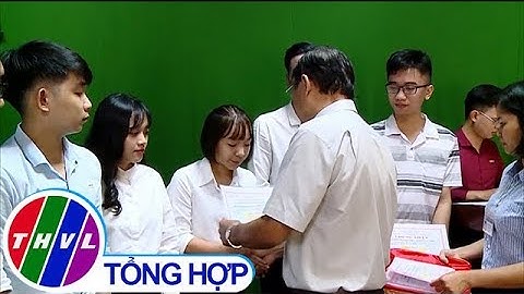 THVL | Đài PTTH Vĩnh Long trao học bổng Trần Đại Nghĩa – Sinh viên tài năng năm 2019
