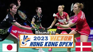 Nami Matsuyama/Chiharu Shida vs Fruergaard/Thygesen | R16 | Hongkong Open 2023 Badminton