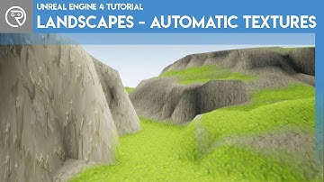 Unreal Engine 4 Tutorial - Landscapes - Automatic Texturing
