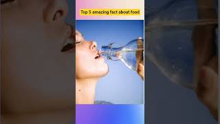 Top 5 amazing fact about food #shortvideo #food