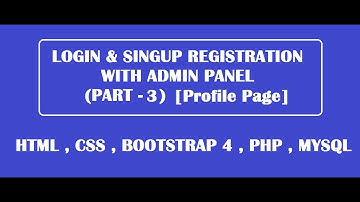 Profile page with login form using html,css,bootsrtrap,php,mysql [ Part - 3 ]