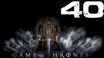 Game of Thrones Walkthrough Part 40