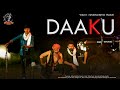 Daaku wild b  shubhanshita thakur  feat aditya shridhar  samarth  official bundeli song 