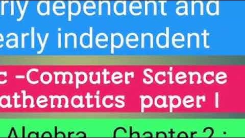 Linearly Independent and Linearly dependent prof F.B.Khan Sir