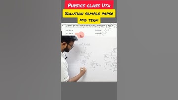 solution | sample paper | mid term | physics| class 11th #shortsviral #shortsfeed #shorts