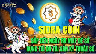 SidraBank: Sắp Đến Ngày Ra Mắt Để Sử Dụng Tối Đa Tài Sản Kỹ Thuật Số