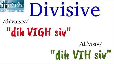 How to Pronounce Divisive (2 Correct Ways)