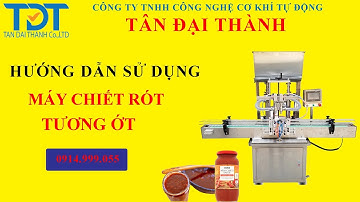 Máy Chiết Rót Tương Ớt, Máy Chiết Rót 4 Vòi Tự Động