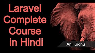 Laravel Complete Course In Hindi