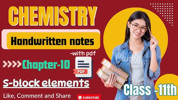 || S-block elements |class 11th chemistry chapter-10 |handwritten notes with pdf |@StudyExplorer15||
