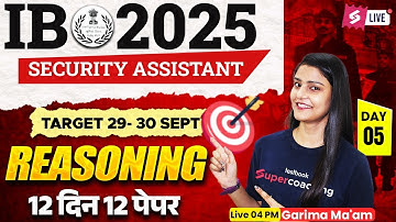 IB Security Assistant Question Paper | IB SA 2025 Reasoning Expected Paper -5 | by Garima Ma