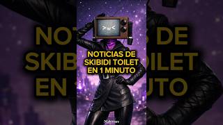 NOTICIAS DE SKIBIDI TOILET EN 1 MINUTO 82 #skibiditoilet #skibidi #cameraman #roblox #fypシ #viral