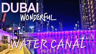Dubai WaterCanal Waterfall3 | The  Beautifull Sound of Crashing Water #dubai #waterfall #watercanal