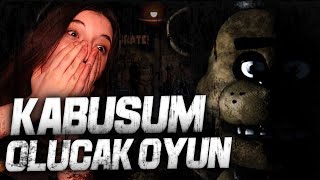 KÂBUSUM OLACAK OYUN! | FIVE NIGHTS AT FREDDY'S #1