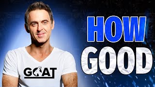 Famous How GOOD Is Ronnie O'Sullivan Actually? Profile