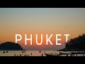 Пхукет - остров грёз и релакса I Phuket - island of dreams and relax I Cinematic travel video