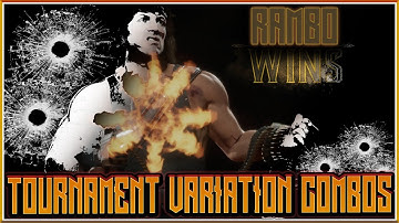 RAMBO GOT COMBOS!!|Mortal Kombat 11 Ultimate| Rambo Tournament Variation Combo Video #Rambo #MK11