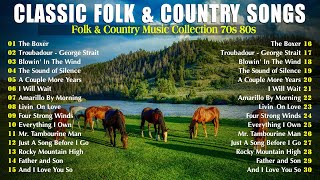 20 Great Classic Folk \u0026 Country Songs 🎋 Folk \u0026 Country Music Collection 70s 80s 🎋 Folk Music