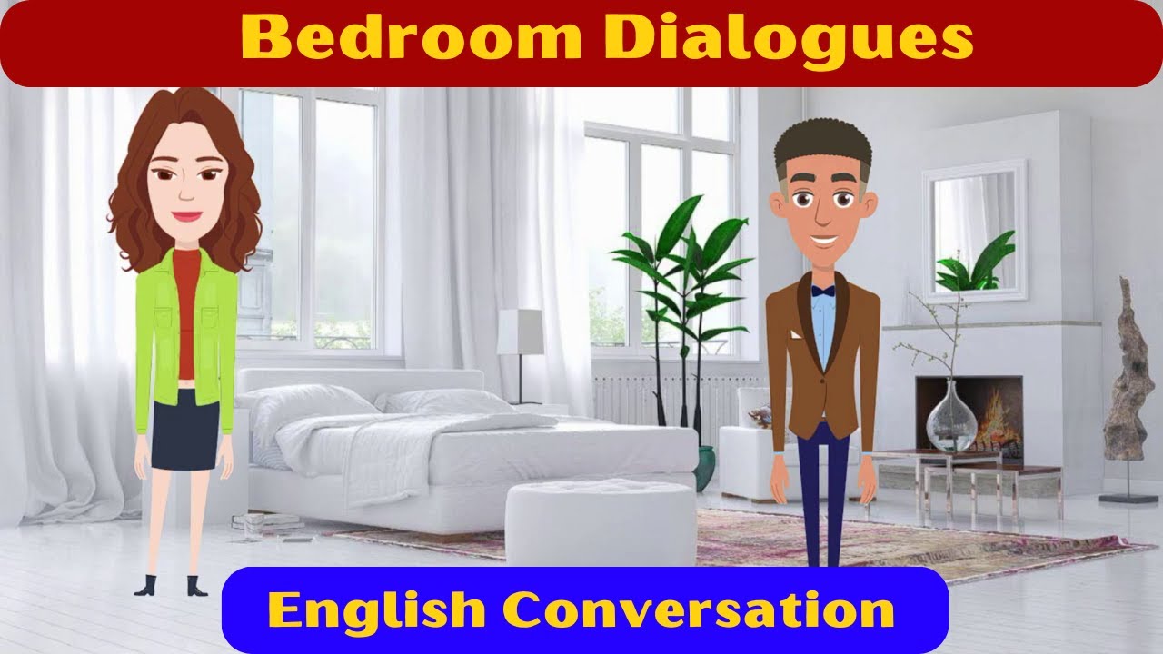 Bedroom Dialogues | Conversations that can take place between two ...