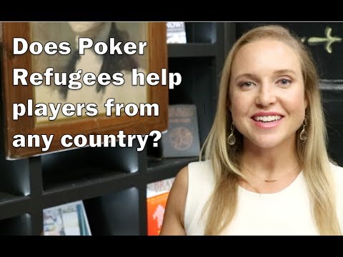poker refugees