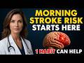 Brain Doctor Warning: This Morning Habit May Triple Stroke Risk After 60