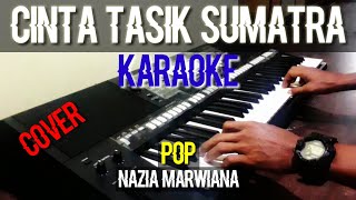 cinta tasik sumatra karaoke , nada pria cover