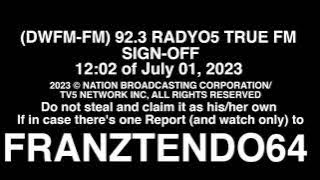 (DWFM-FM) 92.3 RADYO5 TRUE FM Sign-off
