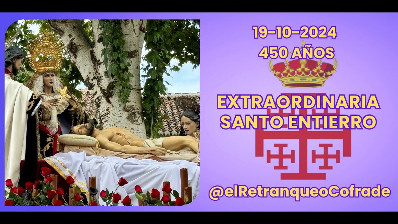 4K Extraordinaria Hermandad Santo Entierro de Ronda | 450 Aniversario | Parte 1