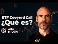 Covered Call ETF: qué es y cómo operarlo