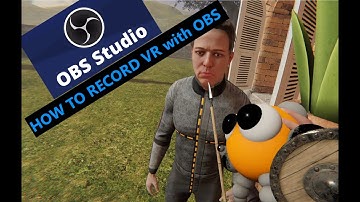 How to Record VR Gameplay with OBS Studio in Bonelab