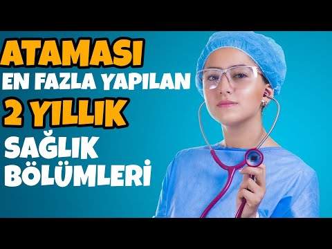 Ataması En Fazla Yapılan 2 Yıllık Sağlık Bölümleri | Şaşıracağınız Bölümler Var