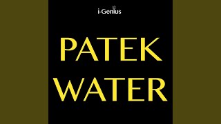 Patek Water (Instrumental Remix)