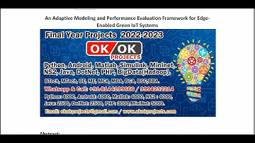 An Adaptive Modeling and Performance Evaluation Framework for Edge Enabled Green IoT Systems