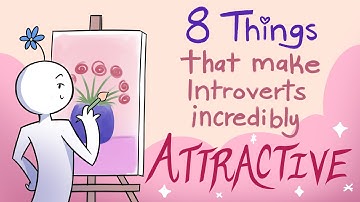 8 Things That Makes Introverts Incredibly Attractive