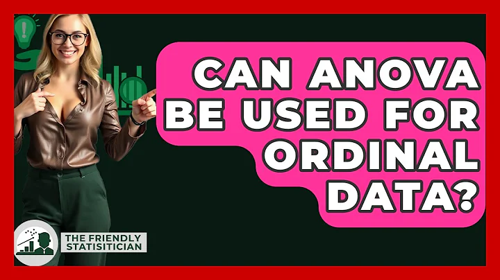 Can ANOVA Be Used For Ordinal Data? - The Friendly Statistician