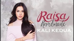 Raisa - Kali Kedua ( Lirik Video )  - Durasi: 4:19. 