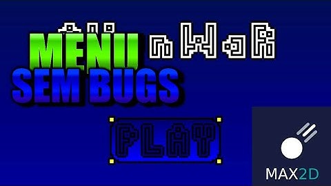 COMO FAZER O MENU NO (MAX 2D)#1 tutorial