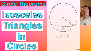 Isosceles Triangle In A Circle | Circle Theorems | Part 2