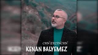 Kenan Balyemez - Can Erzincan Resimi